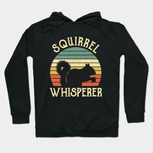 Squirrel Whisperer Squirrel Lover Hoodie